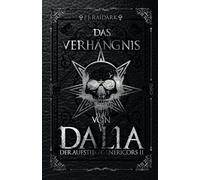 Das Verhängnis von Dalia: Der Aufstieg Genericors 2