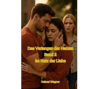 Das Verlangen der Herzen, Band 2: Im Netz der Liebe