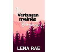 Das Verlangen meines Bergmanns (Rock Creek)