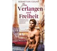 Das Verlangen Nach Freiheit (ebook)