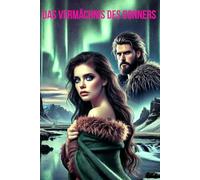 Das Vermächnis des Donners: Eine Liebe, so wild wie der Sturm - ein Schicksal, älter als die Götter.