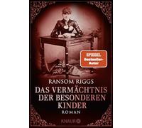 Das Vermächtnis der besonderen Kinder: Roman | Hochwertig ausgestattete Ausgabe von SPIEGEL-Bestseller-Autor: 5