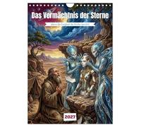 Das Vermächtnis der Sterne (Wandkalender 2027 DIN A4 hoch), CALVENDO Monatskalender: Wenn die Ewigkeit die Antike berührt