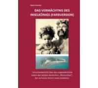 Das Vermächtnis Des Inselkönigs (farbversion) (ebook)