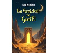 Das Vermächtnis von Gavri'El