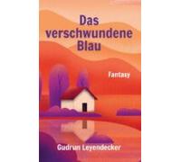 Das Verschwundene Blau (ebook)