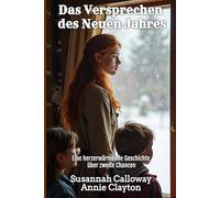 Das Versprechen des Neuen Jahres (Liebe im Wilden Westen)