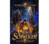 Das vierte Schweigen: Das Gewebe des Ungesagten