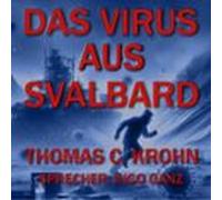 Das Virus Aus Svalbard (audiolibro)