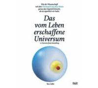 Das Vom Leben Erschaffene Universum - A Universe From Something - Edit