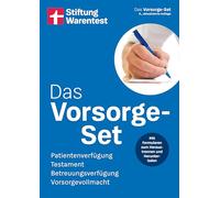 Das Vorsorge-Set: Patientenverfügung, Testament, Betreuungsverfügung, Vorsorgevollmacht | Mit Formularen zum Heraustrennen und Herunterladen