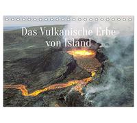 Das Vulkanische Erbe von Island (Tischkalender 2026 DIN A5 quer), CALVENDO Monatskalender: Willkommen auf der Insel wo es kracht, zischt und brodelt.