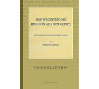 Das Wachstum der Religion aus dem Geiste: Eine Darstellung des religiösen Apriori