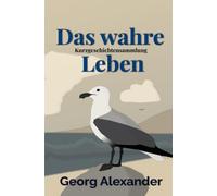 Das wahre Leben