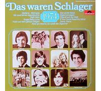 Das waren Schlager 1974 - Chris Roberts, Cindy/Bert, Rubettes, Freddy Quinn, Marie Laforet.. / Vinyl record [Vinyl-LP]
