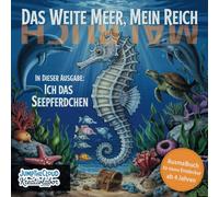 DAS WEITE MEER, MEIN REICH - In dieser Ausgabe: Ich das Seepferdchen | Ausmalbuch für Kinder ab 4 Jahren: 50 Ausmalmotive mit Meerestieren, ... Konzentration, Kreativität und Feinmotorik
