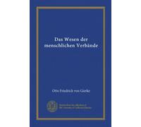 Das Wesen der menschlichen Verbände