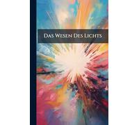 Das Wesen Des Lichts