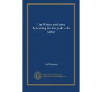 Das Wetter und seine Bedeutung für das praktische Leben