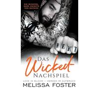 Das Wicked-Nachspiel: 2 (Die Wickeds: Dark Knights Von Bayside)