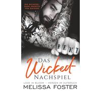 Das Wicked-Nachspiel: Tank Wicked (Die Wickeds: Dark Knights von Bayside)