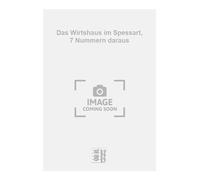 Das Wirtshaus im Spessart, 7 Nummern daraus - Vocal and Piano - Book