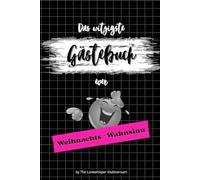 Das witzigste Gästebuch ever: Weihnachts-Wahnsinn, lustiges Geschenk, Familie, Feier, Party, Wichtel, pink