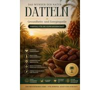 Das Wunder der Natur "Datteln"