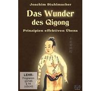 Das Wunder des Qigong - Prinzipien effektiven Übens [Alemania] [DVD]