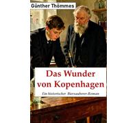 Das Wunder von Kopenhagen: Ein historischer Bierzauberer-Roman