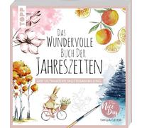 Das wundervolle Buch der Jahreszeiten: Die große Motivsammlung