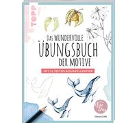 Das wundervolle Übungsbuch der Motive: Mit 32 Seiten Aquarellpapier