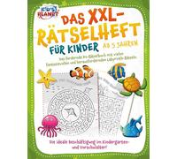 Das XXL-Rätselheft für Kinder ab 5 Jahren: Das fördernde A4-Rätselbuch mit fantasievollen und herausfordernden Labyrinth-Rätseln. Die ideale Beschäftigung im Kindergarten- und Vorschulalter!