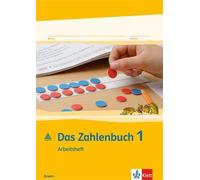 Das Zahlenbuch 1. Ausgabe Bayern: Arbeitsheft Klasse 1 (Das Zahlen (Tapa blanda)