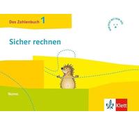 Das Zahlenbuch 1. Sicher rechnen (Arbeitsheft für das tägliche Training) Klasse 1: Igel-Übungsheft B