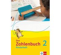 Das Zahlenbuch 2. Förderheft Klasse 2