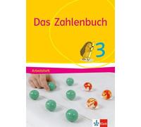 Das Zahlenbuch. Arbeitsheft 3. Schuljahr. Allgemeine Ausgabe ab 2017
