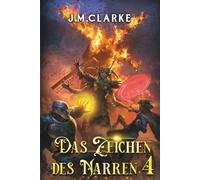 Das Zeichen des Narren 4: Eine magische Progression-Fantasy Serie