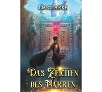 Das Zeichen des Narren: Eine magische Progression-Fantasy Serie
