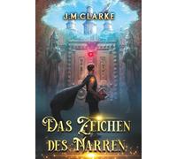 Das Zeichen des Narren: Eine magische Progression-Fantasy Serie
