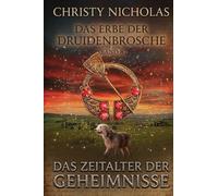 Das Zeitalter der Geheimnisse: Eine düstere irische historische Fantasy: 8 (Das Erbe Der Druidenbrosche)