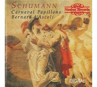 D'ASCOLI BERNARD (piano) - Carnaval op 9 (1833 35)