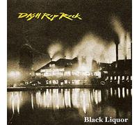 Dash Rip Rock - Black Liquor