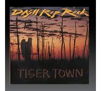Dash Rip Rock - Tiger Town