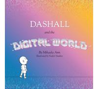 Dashall and the Digital World