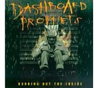 Dashboard Prophets - Burning Out the Inside