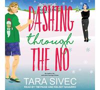 Dashing Through The No (The Summersweet Island Series)
