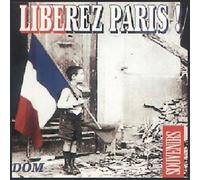 Dassary-Chevalier-Ketty - Liberez Paris