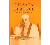 Dastur Dhalla: The Saga of a Soul