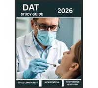 DAT Study Guide 2026: Strategy and Test-Taking Techniques, Natural Sciences Review, Human Biology, Structure and Bonding, 5 Full-Length Tests, and 500 Practice Questions. (SCHOLAR FORGE)